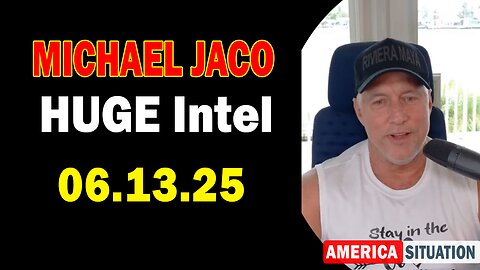 Michael Jaco HUGE Intel 06.13.25: "Iran War Approaches! Important Update By Michael Jaco"