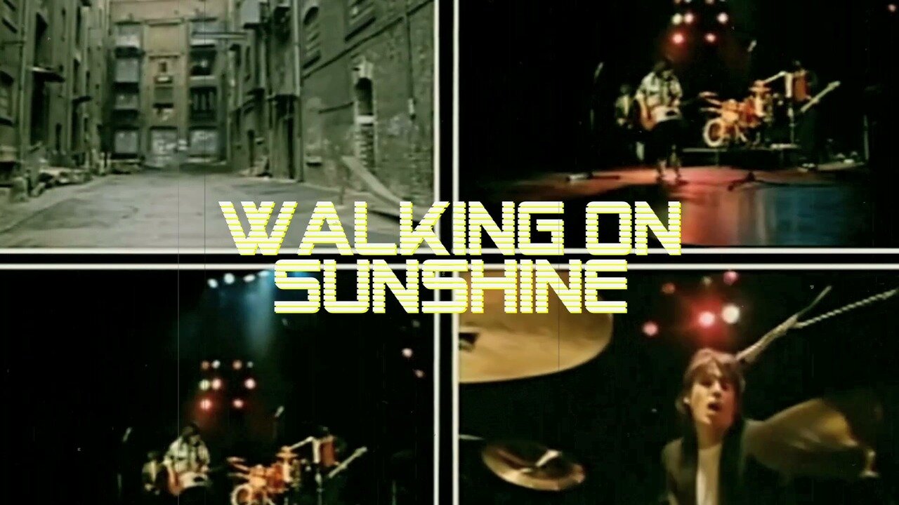 Walking On Sunshine