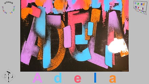 "ADELA", Colossians, 3:21, Graffiti on Canvas, Step by Step Process