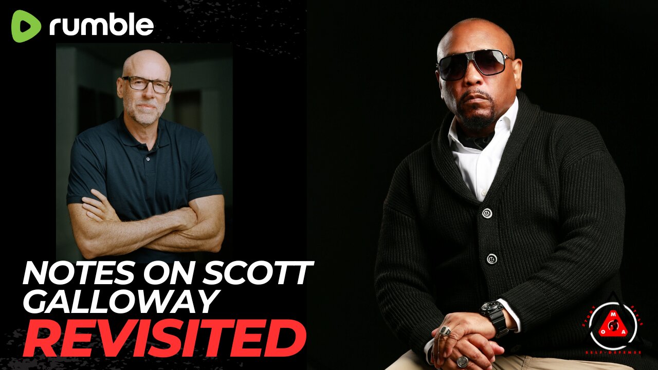 Notes On Scott Galloway REVISITED (Full Live Show)