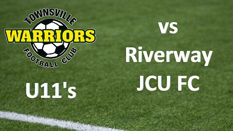 Osmac Warriors U11 Green vs Riverway JCU FC Sat, May 31, 2025 10:00 AM