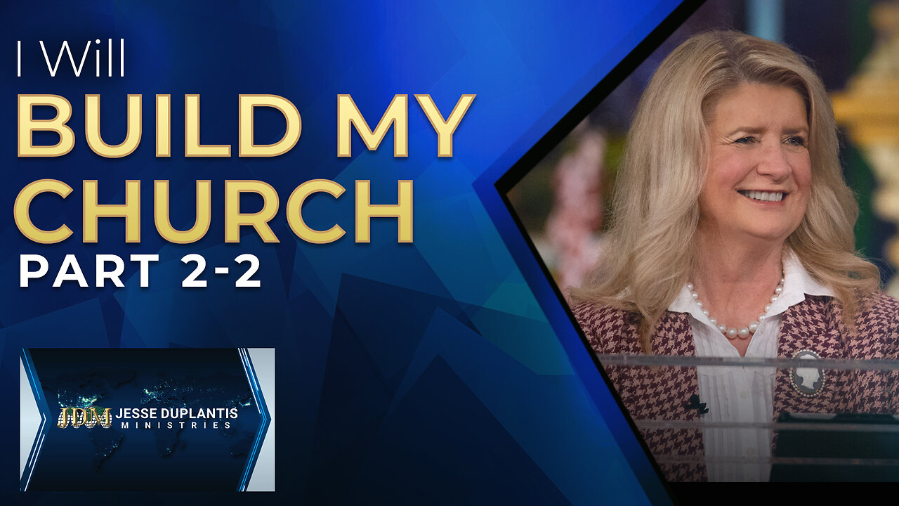 I Will Build My Church, Part 2-2