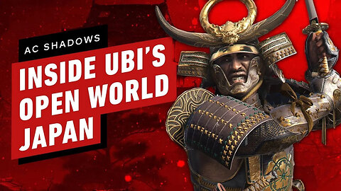 Assassin’s Creed Shadows - Inside Ubisoft’s Ambitious Open World Japan