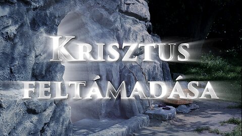 Krisztus feltámadása 1. Sorozat, 1. rész
