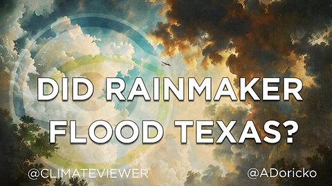 Did Rainmaker Flood Texas? July 4, 2025