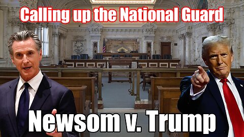 Newsom v. Trump (9th Circuit Arguments)