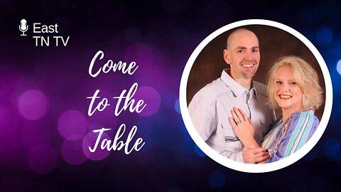 Come to the Table S1 EP27 The Kingdom Pt 4 - Nurturing