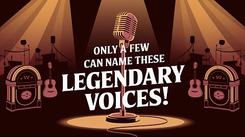 Can you name one of these Legendary Voices?