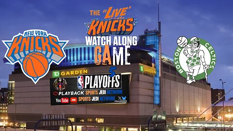 🏀New York Knicks at Boston Celtics WATCH ALONG with SPORTS JEDI NETWORK