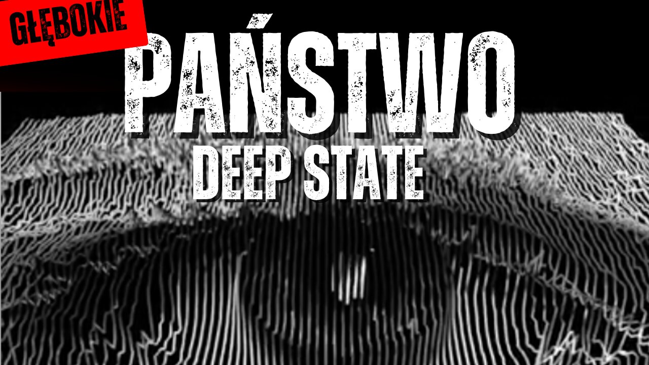 GŁĘBOKIE PAŃSTWO | DEEP STATE | Republika Suwerenów