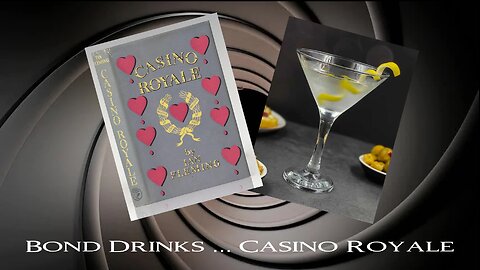 Bond Drinks ... Casino Royale