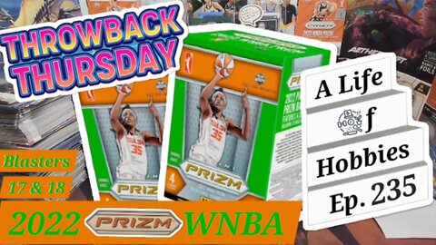 Throwback Thursday ft 2022 Prizm WNBA Blasters 17&18 e235