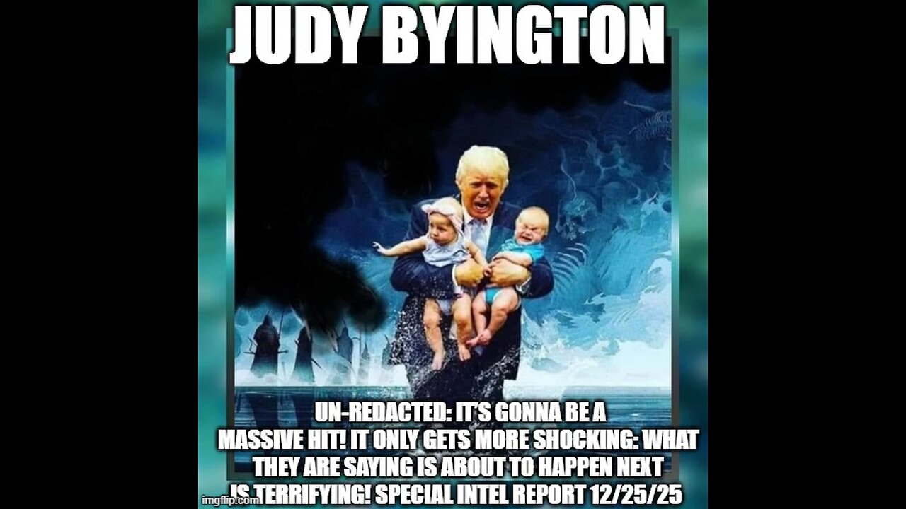 Judy Byington: Un-Redacted 12.25.25