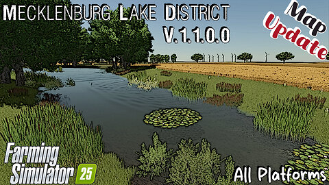 Map Update | Mecklenburg Lake District | V.1.1.0.0 | Farming Simulator 25