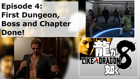 Episode 4: First Dungeon, Boss and Chapter Done!