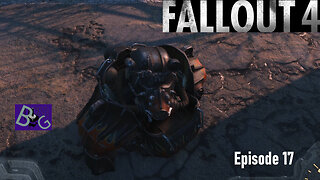 Fallout 4 Episode 17 Aimless Amble (pt 1)
