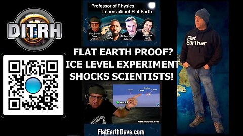 [May 5, 2025] Flat Earth Proof? Ice Level Experiment SHOCKS Scientists! - The Way Of Will John #143 [DITRH]