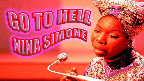 Nina Simone - Go to HELL - Karaoke