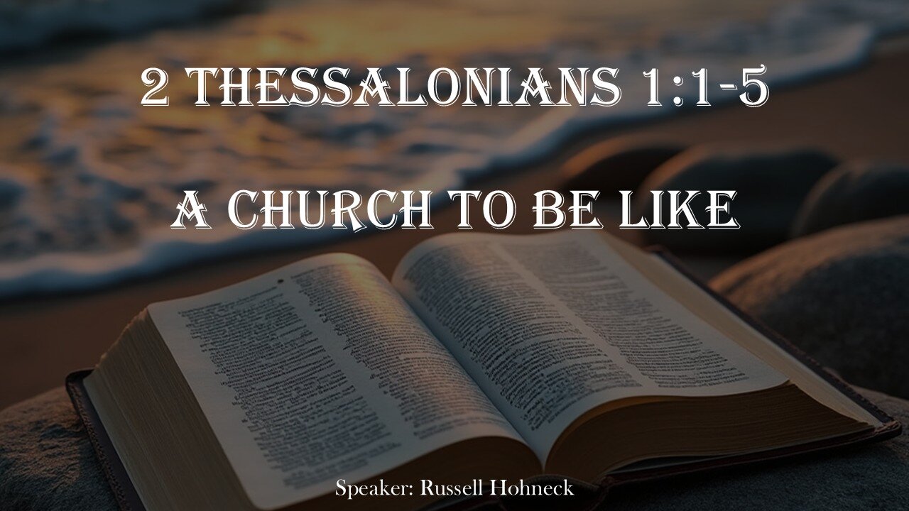 2 Thessalonians 1:1-5 A church to be like