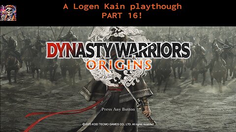 Kain's Dynasty Warriors Origins Part 16