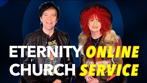 Eternity Online Church Service - "A Solid Foundation for the End Times" (2025)