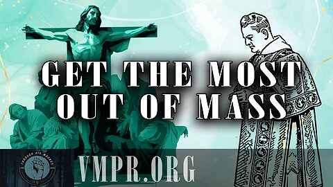 07 Apr 25, Through His Wounds: How to Get the Most Out of Mass