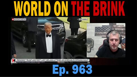 WORLD ON THE BRINK | Ep. 963 | Update News.