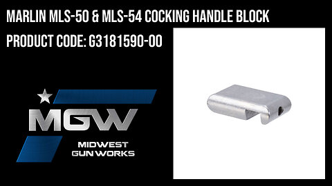 Marlin MLS-50 & MLS-54 Cocking Handle Block - G3181590-00