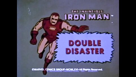 The Invincible Iron Man - "Double Disaster"