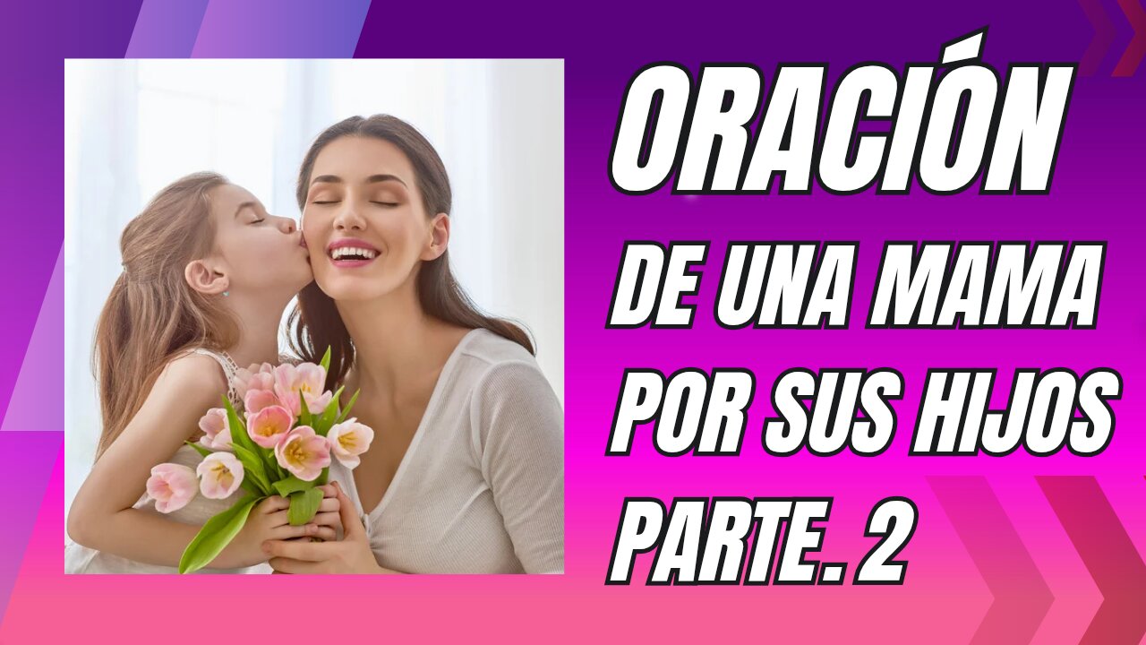 Poderosa Oración de una mamá por su hijo