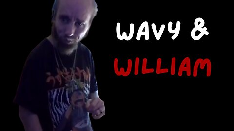 Steve can't Stream - Cyraxx whines about Wavy & William (09/14/2025)