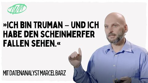" CORONA-AUFARBEITUNG : ZWISCHEN REALITÄT UND TRUMAN-SHOW " - Marcel Barz
