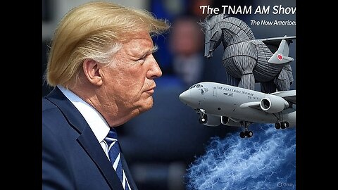 Trump Lowers Prescription Drug Costs & Is Qatari Air Force 1 A Trojan Horse? The TNAM AM Show