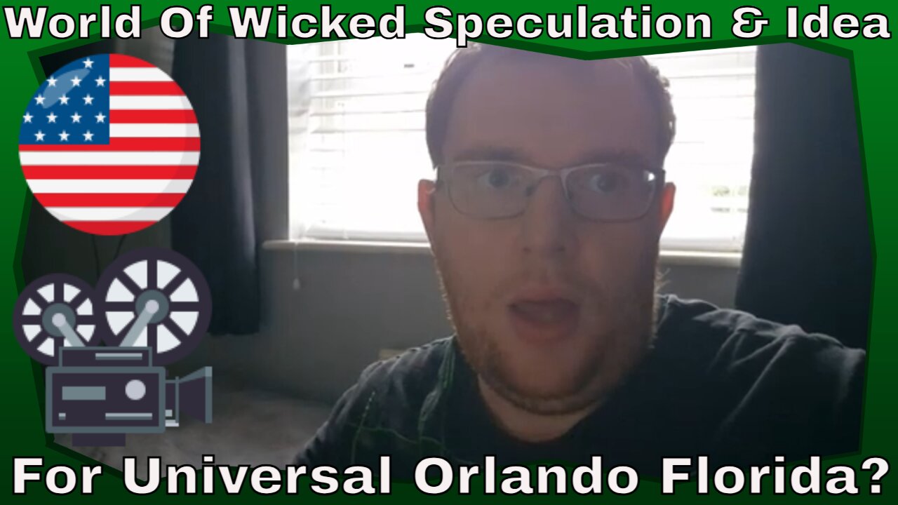 World Of Wicked Speculation & Idea For Universal Orlando Florida