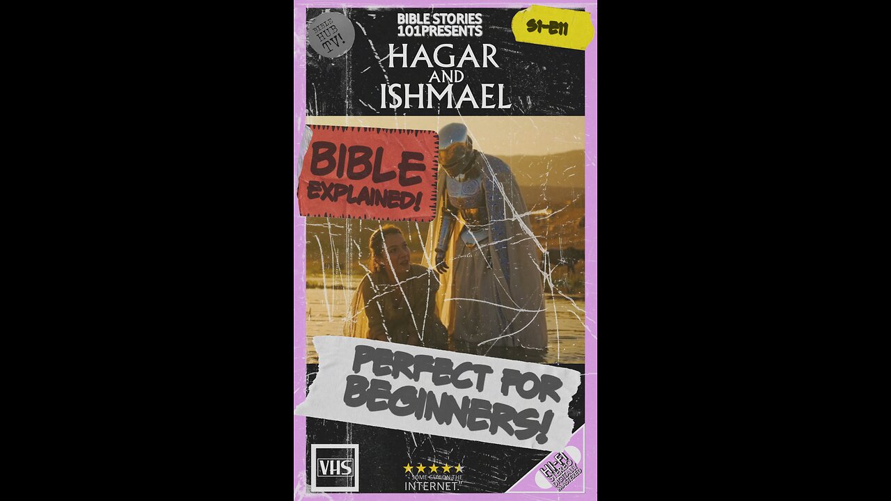 Bible Stories 101: Hagar and Ishmael (widescreen)