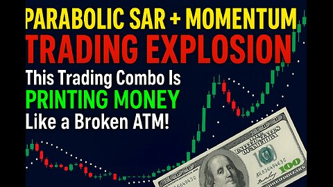 PARABOLIC SAR + MOMENTUM TRADING EXPLOSION: This Trading Combo Is Printing Money Like A Broken ATM!