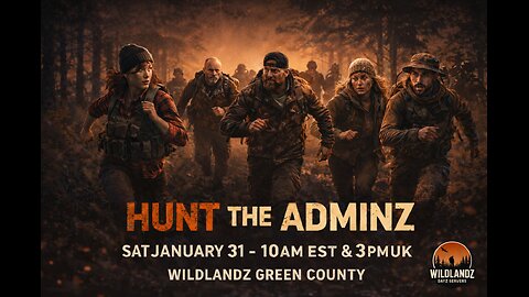 Shoutcasting - HUNT the ADMINZ | Wildlandz server DayZ Event!
