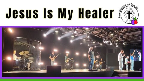Jesus Is My Healer | Pure Worship w/ Lisa Jo