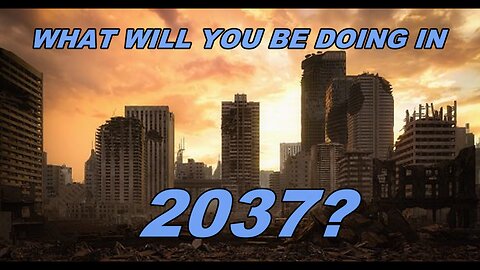 What are YOU doing in 2037
