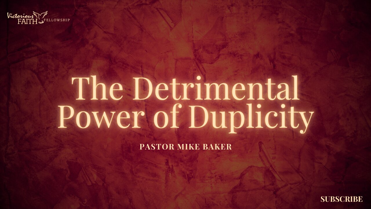 The Detrimental Power of Duplicity