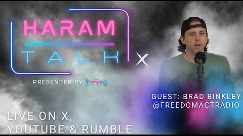 The Haram Life Podcast: Haram Talk with Brad Binkley