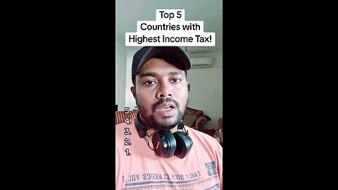 Top 5 Countries With Highest Income Tax!