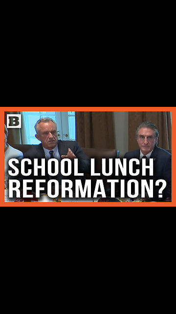 Make School Lunch Great Again? RFK Launches Attack on "Politicized" Food