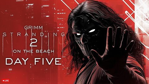 🔴LIVE • GRIMM HOLLYWOOD • GRIMM STRANDING 2 • DAY 5 • STREAM DON'T END TIL I BEAT DEATH STRANDING 2