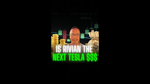 Is RIVIAN the next TESLA $$$?