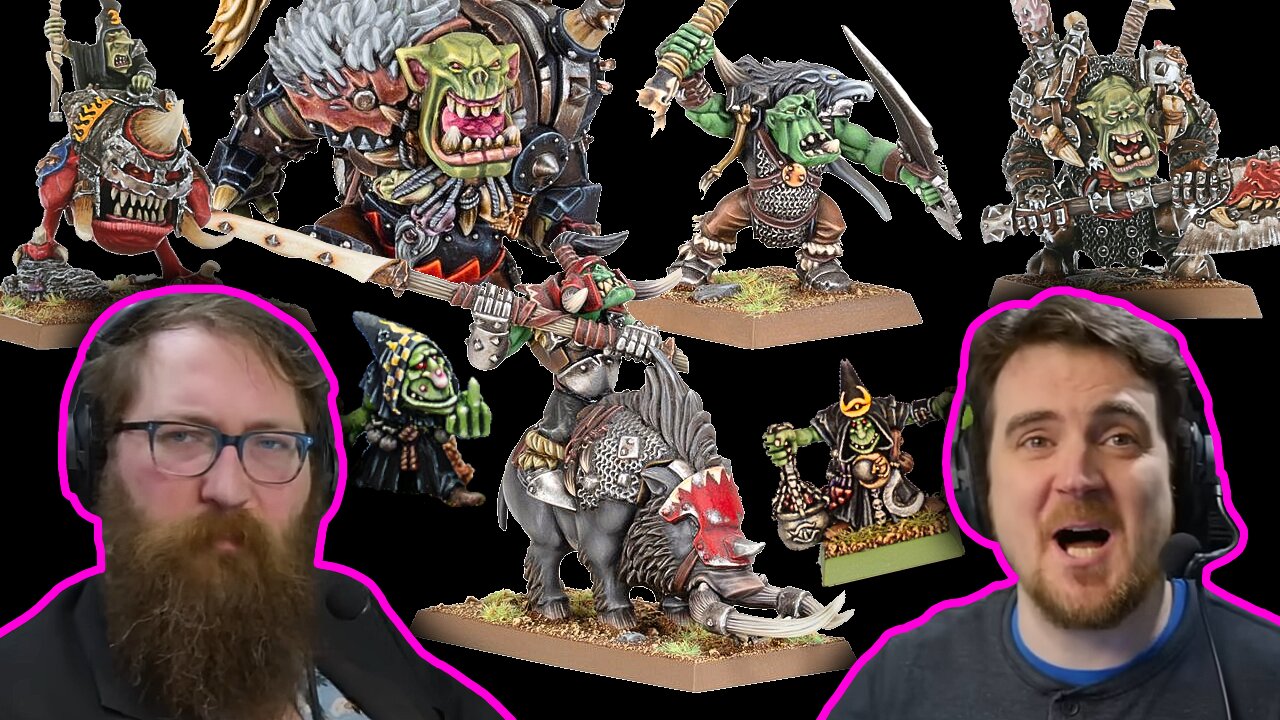 Tom and Ben Whinge About Warhammer Old World: Orc and Goblin Tribes