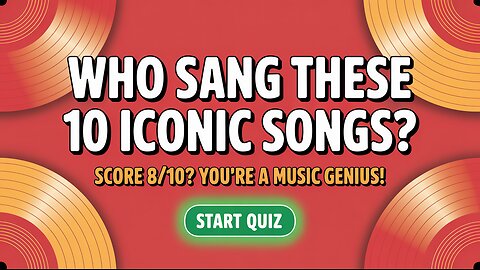 Who Sang These 10 Iconic Songs?