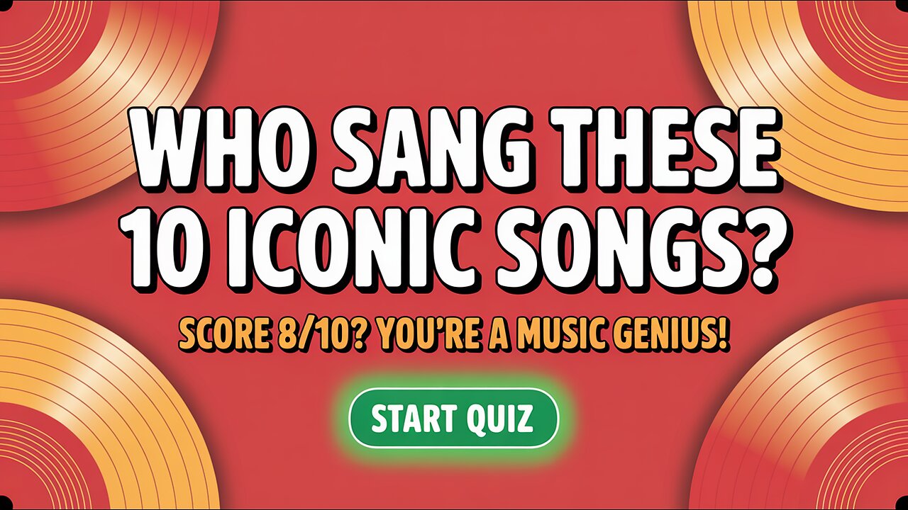 Who Sang These 10 Iconic Songs?