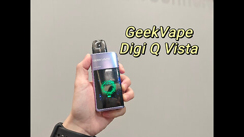 GeekVape Digi Q Vista Kit
