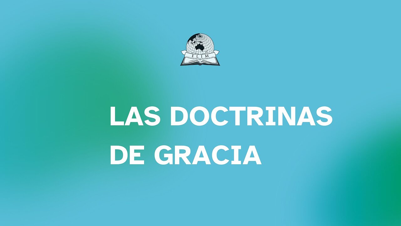 Las doctrinas de gracia